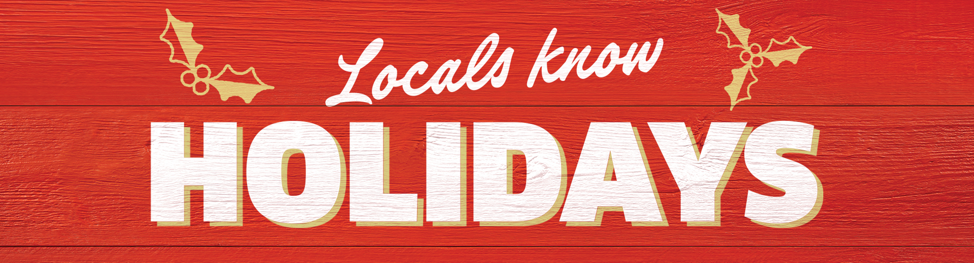 Locals Knows Holiday